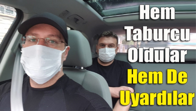 Hem taburcu oldular hem de uyardılar