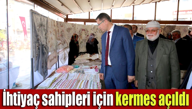 İhtiyaç sahipleri için kermes açıldı