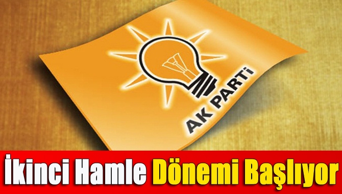 İkinci hamle dönemi başlıyor