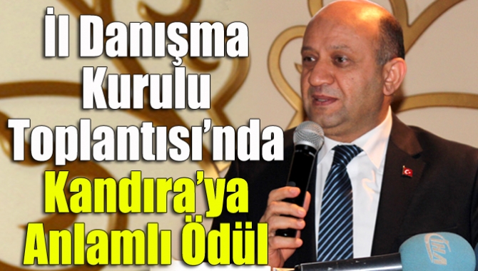 İl Danışma Kurulu Toplantısı’nda Kandıra’ya Anlamlı Ödül