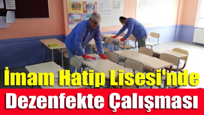 İmam Hatip Lisesi'nde dezenfekte çalışması