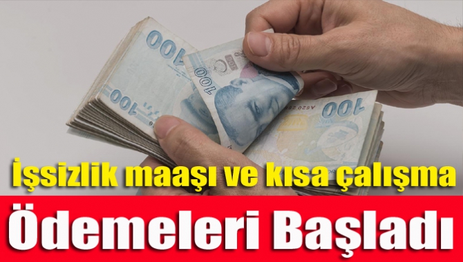 İşsizlik maaşı ve kısa çalışma ödemeleri başladı