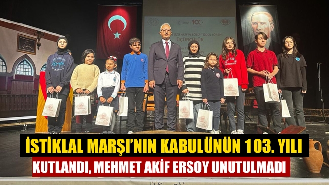 İstiklal Marşı’nın kabulünün 103. yılı kutlandı, Mehmet Akif Ersoy unutulmadı