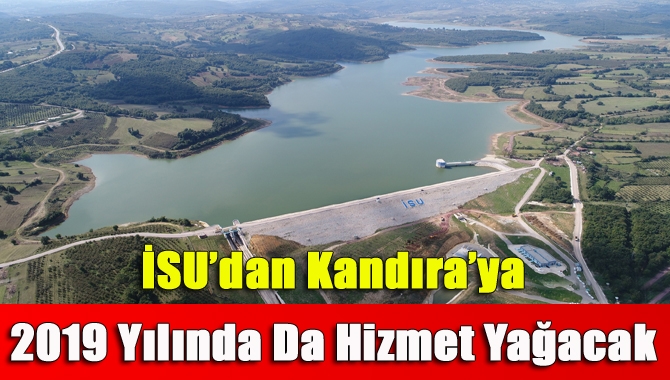 İSU’dan Kandıra’ya 2019 Yılında Da Hizmet Yağacak