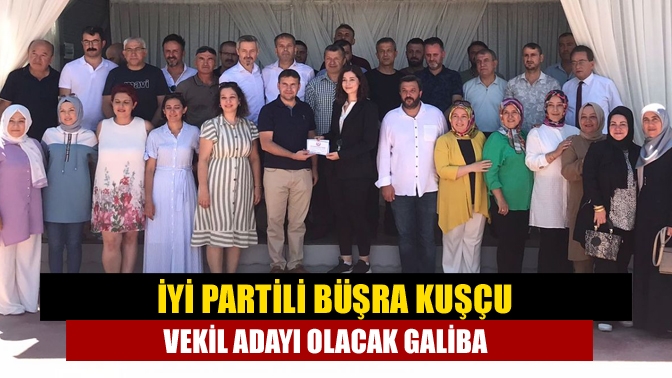 İyi Partili Büşra Kuşçu vekil adayı olacak galiba