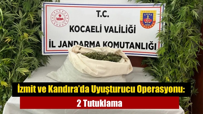 İzmit ve Kandıra’da Uyuşturucu Operasyonu: 2 Tutuklama