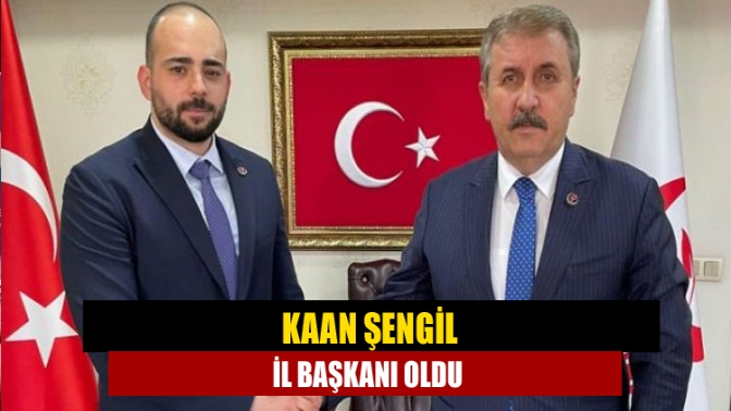 Kaan Şengil il başkanı oldu