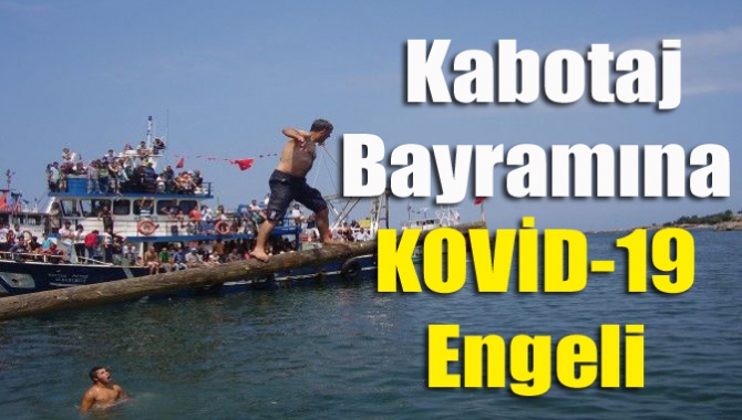 Kabotaj Bayramına KOVİD-19 engeli