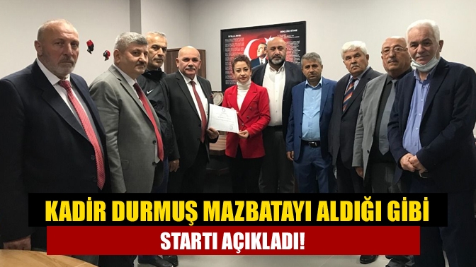 Kadir Durmuş Mazbatayı Aldığı Gibi Startı Açıkladı!