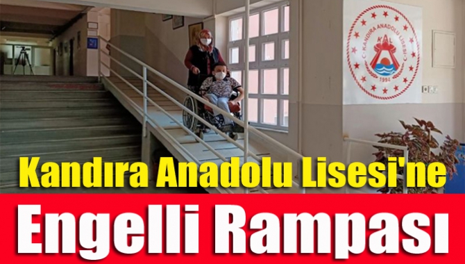 Kandıra Anadolu Lisesi'ne engelli rampası