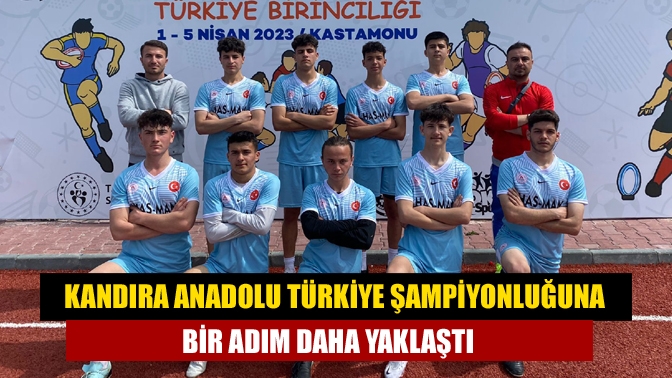 Kandıra Anadolu Türkiye Şampiyonluğuna Bir Adım Daha Yaklaştı