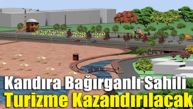 Kandıra Bağırganlı Sahili turizme kazandırılacak