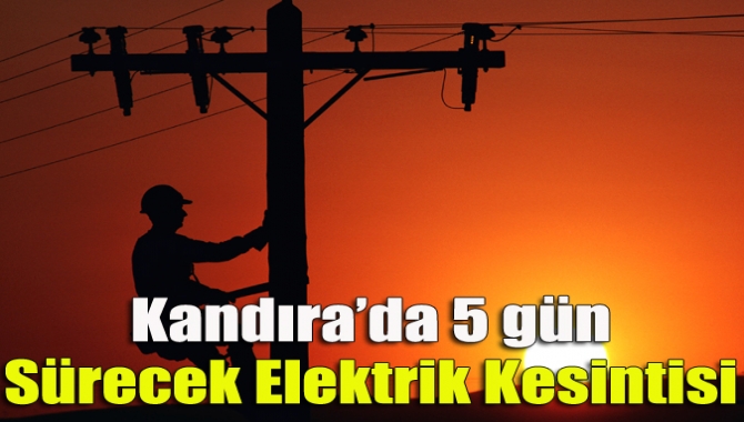 Kandıra’da 5 gün sürecek elektrik kesintisi