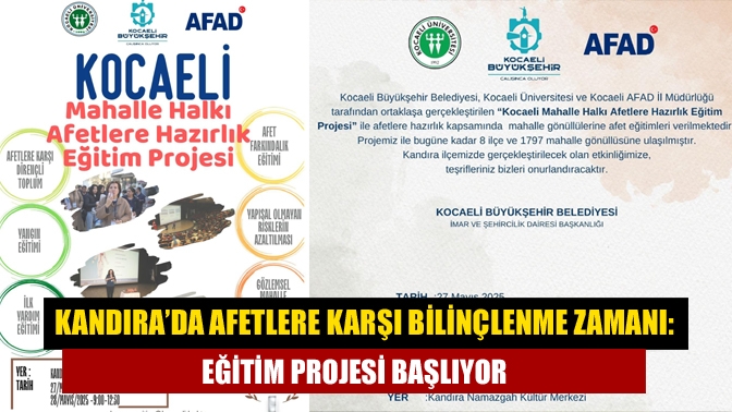 Kandıra’da Afetlere Karşı Bilinçlenme Zamanı: Eğitim Projesi Başlıyor
