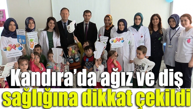 Kandıra’da ağız ve diş sağlığına dikkat çekildi