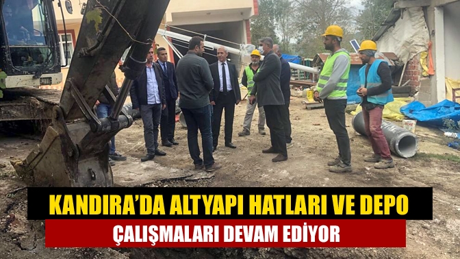 Kandıra’da altyapı hatları ve depo çalışmaları devam ediyor