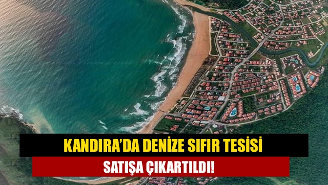 Kandıra’da denize sıfır tesisi satışa çıkartıldı!