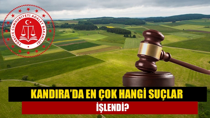 Kandıra’da en çok hangi suçlar işlendi?