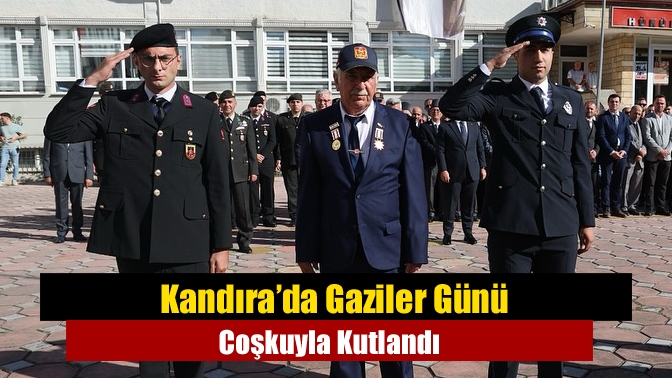 Kandıra’da Gaziler Günü Coşkuyla Kutlandı