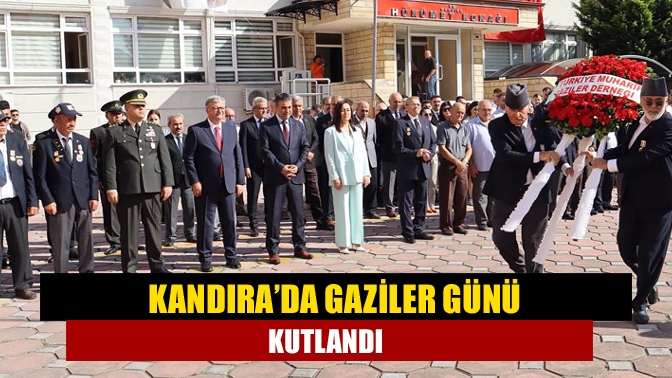 Kandıra’da Gaziler Günü Kutlandı