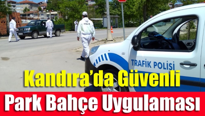 Kandıra’da güvenli park bahçe uygulaması