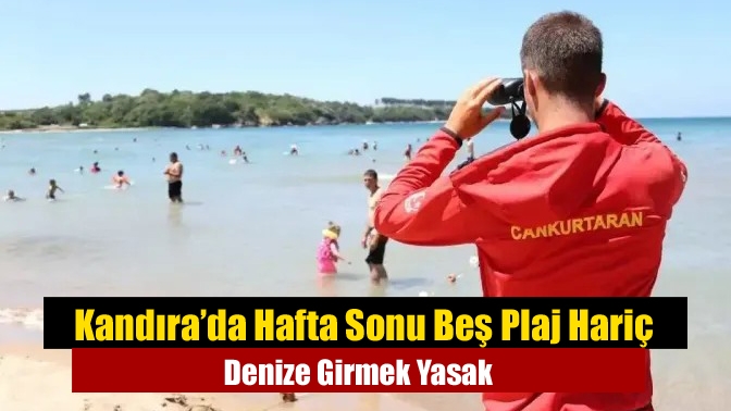 Kandıra’da Hafta Sonu Beş Plaj Hariç Denize Girmek Yasak