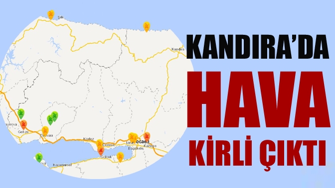 Kandıra’da hava kirli çıktı