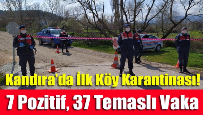 Kandıra’da İlk Köy Karantinası! 7 Pozitif, 37 Temaslı Vaka