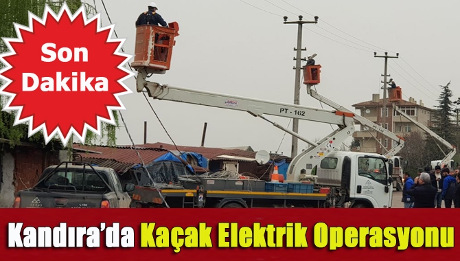 Kandıra’da kaçak elektrik operasyonu