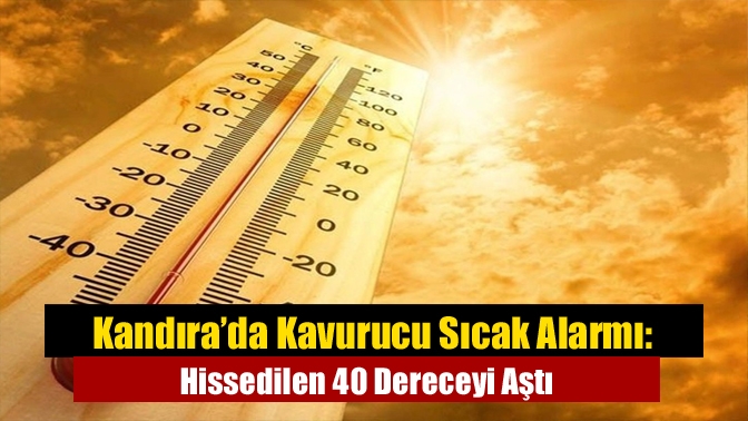 Kandıra’da Kavurucu Sıcak Alarmı: Hissedilen 40 Dereceyi Aştı