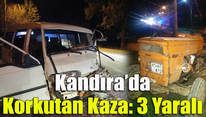 Kandıra’da korkutan kaza: 3 yaralı