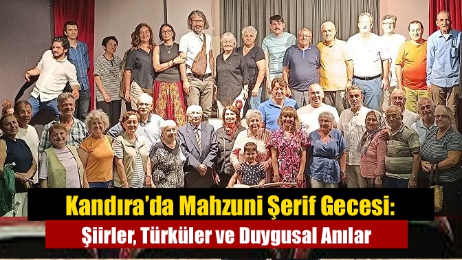 Kandıra’da Mahzuni Şerif Gecesi: Şiirler, Türküler ve Duygusal Anılar