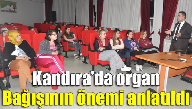 Kandıra’da organ bağışının önemi anlatıldı