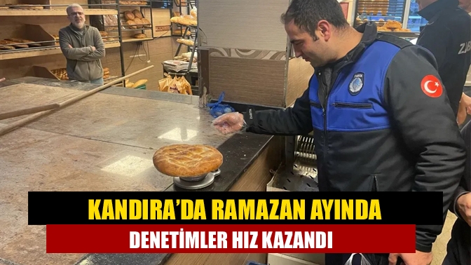 Kandıra’da Ramazan ayında denetimler hız kazandı