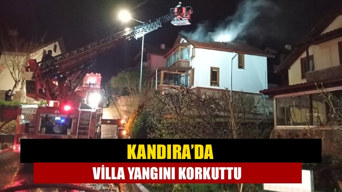 Kandıra’da Villa Yangını Korkuttu
