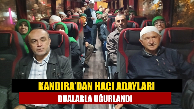 Kandıra’dan Hacı Adayları Dualarla Uğurlandı