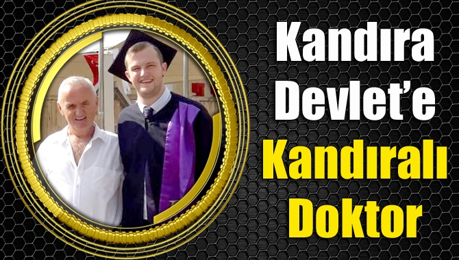 Kandıra Devlet’e Kandıralı Doktor