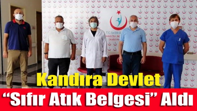 Kandıra Devlet “Sıfır Atık Belgesi” Aldı