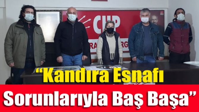 “Kandıra esnafı sorunlarıyla baş başa”