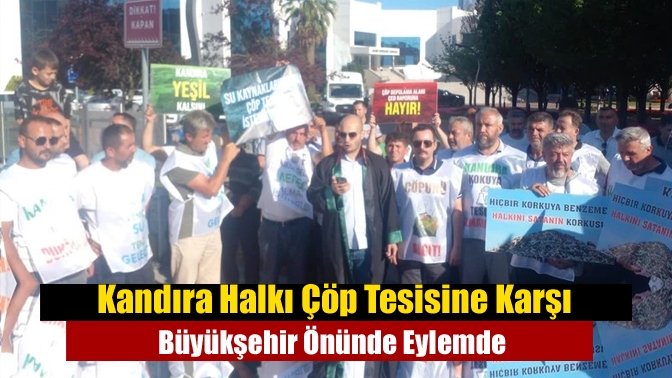 Kandıra Halkı Çöp Tesisine Karşı Büyükşehir Önünde Eylemde