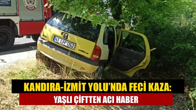 Kandıra-İzmit Yolu’nda Feci Kaza: Yaşlı Çiftten Acı Haber