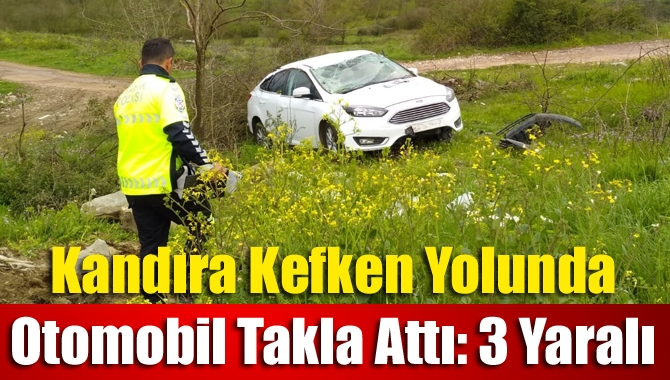 Kandıra Kefken yolunda otomobil takla attı: 3 yaralı