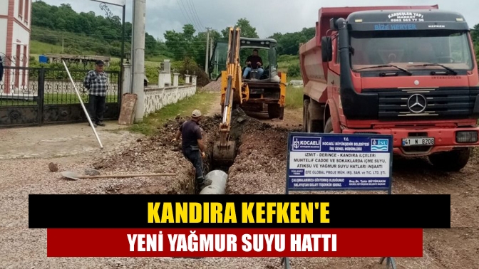 Kandıra Kefkene yeni yağmur suyu hattı