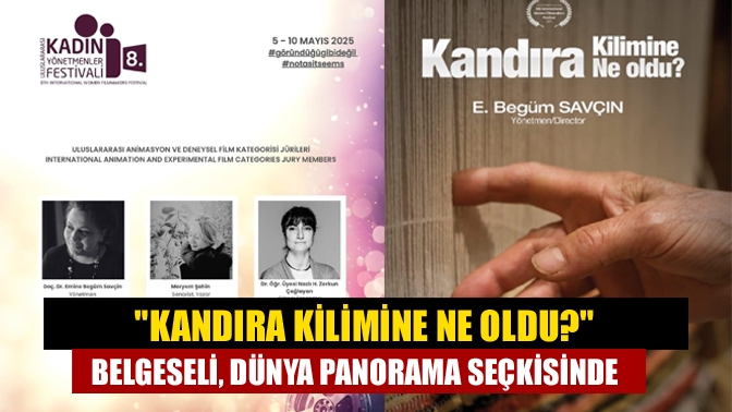 Kandıra Kilimine Ne Oldu? Belgeseli, Dünya Panorama Seçkisinde
