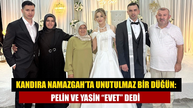Kandıra Namazgah’ta Unutulmaz Bir Düğün: Pelin ve Yasin “Evet” Dedi