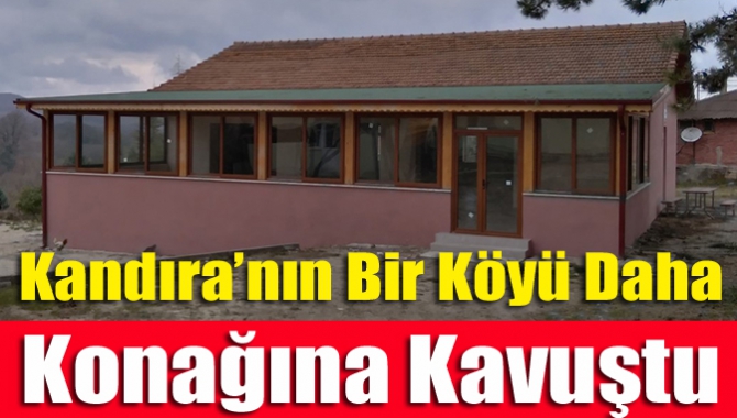 Kandıra’nın bir köyü daha konağına kavuştu