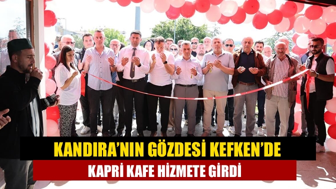 Kandıra’nın Gözdesi Kefken’de Kapri Kafe Hizmete Girdi