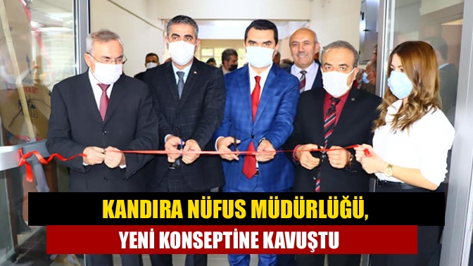 Kandıra Nüfus Müdürlüğü, yeni konseptine kavuştu