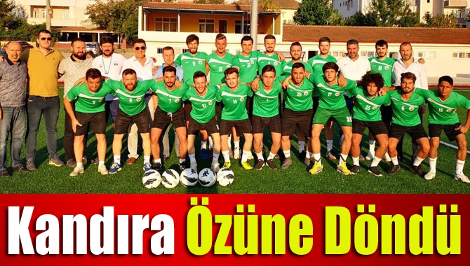 Kandıra özüne döndü