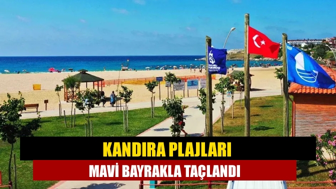 Kandıra Plajları Mavi Bayrakla Taçlandı